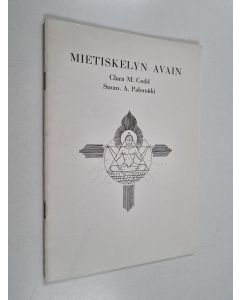 Kirjailijan Clara M. Codd käytetty teos Mietiskelyn avain