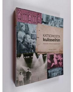 Kirjailijan Marja-Liisa Julkunen käytetty kirja Katsomosta kulisseihin