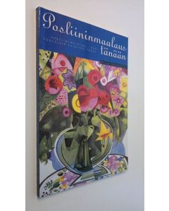 Kirjailijan Aira Suomela käytetty kirja Posliininmaalaus tänään = Porslinsmålning i dag = Porcelain painting today