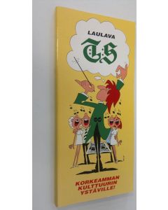 Kirjailijan Pertti Haapakoski käytetty kirja Laulava TS : korkeamman kulttuurin ystäville!