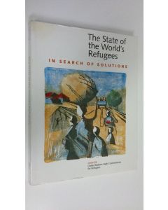 Kirjailijan UNCHR käytetty kirja The state of the world's refugees : in search of solution