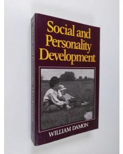 Kirjailijan William Damon käytetty kirja Social and Personality Development: Infancy through Adolescence