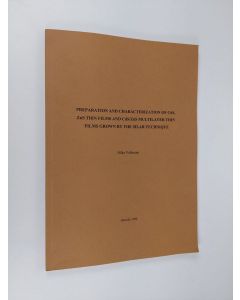 Kirjailijan Mika Valkonen käytetty kirja Preparation and characterization of CdS, ZnS thin films and CdS/ZnS Multilayer thin films grown by the Silar technique