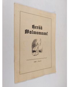 Kirjailijan Urho Muroma käytetty teos Herää valvomaan 9/1959