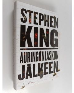Kirjailijan Stephen King käytetty kirja Auringonlaskun jälkeen