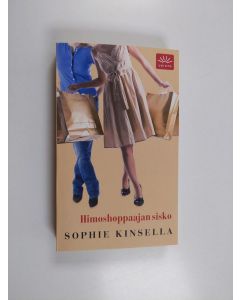 Kirjailijan Sophie Kinsella käytetty kirja Himoshoppaajan sisko