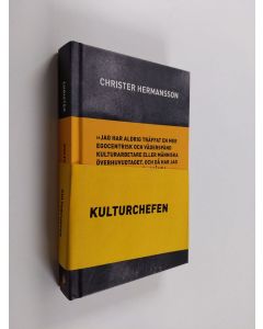 Kirjailijan Christer Hermansson käytetty kirja Kulturchefen