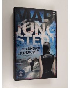 Kirjailijan Mari Jungstedt käytetty kirja Det andra ansiktet