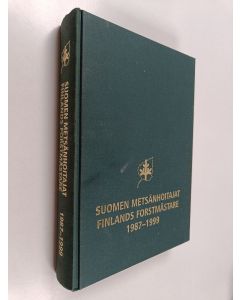 Kirjailijan Heikki Lindroos käytetty kirja Suomen metsänhoitajat 1987-1999 = Finlands forstmästare 1987-1999