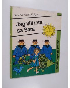 Kirjailijan Hans Peterson käytetty kirja Jag vill inte, sa Sara