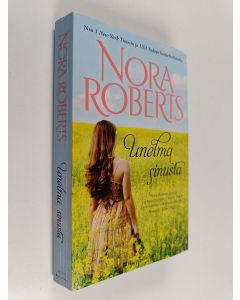 Kirjailijan Nora Roberts käytetty kirja Unelma sinusta