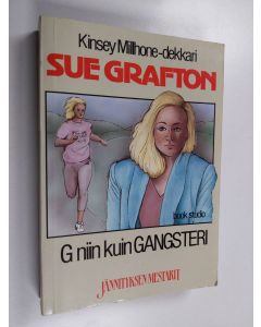 Kirjailijan Sue Grafton käytetty kirja G niin kuin gangsteri