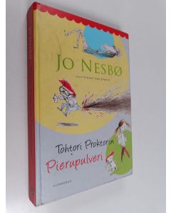 Kirjailijan Jo Nesbö käytetty kirja Tohtori Proktorin pierupulveri