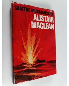 Kirjailijan Alistair MacLean käytetty kirja Saattue Murmanskiin