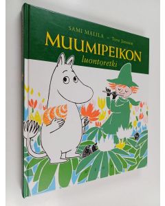 Kirjailijan Sami Malila käytetty kirja Muumipeikon luontoretki