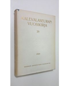käytetty kirja Kalevalaseuran vuosikirja 39 1959