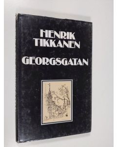 Kirjailijan Henrik Tikkanen käytetty kirja Georgsgatan