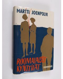 Kirjailijan Martti Joenpolvi käytetty kirja Roomalaiset kynttilät