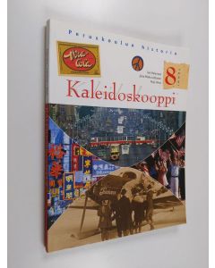 Kirjailijan Sari Halavaara käytetty kirja Kaleidoskooppi 8 : Peruskoulun historia