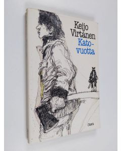 Kirjailijan Keijo Virtanen käytetty kirja Katovuotta : novelleja