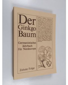 käytetty kirja Der Ginkgo Baum : germanistisches Jahrbuch für Nordeuropa 10. Folge