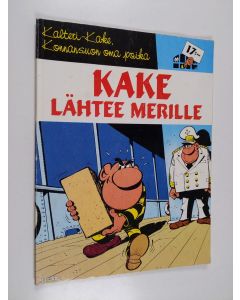 Kirjailijan Deliege & Jukka Tokoi käytetty kirja Kake lähtee merille