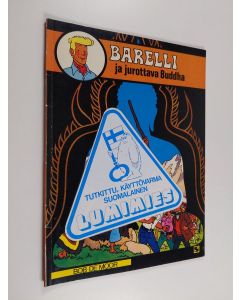 Kirjailijan Bob De Moor käytetty kirja Barelli ja jurottava Buddha