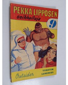 Kirjailijan Outsider käytetty kirja Tiibetin lumimies