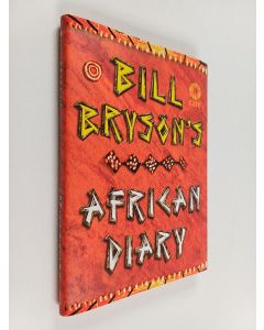 Kirjailijan Bill Bryson käytetty kirja Bill bryson's african diary