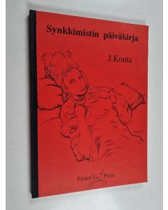 Kirjailijan J. Kouta käytetty kirja Synkkimistin päiväkirja