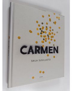 Kirjailijan Saila Susiluoto käytetty kirja Carmen : runoja