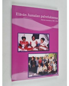 käytetty kirja Elävän Jumalan palveluksessa : Rekolan seurakunta 1985-2010