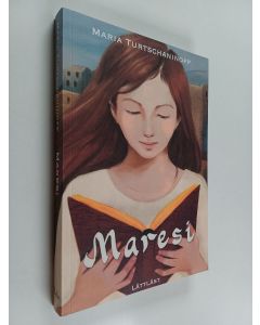 Kirjailijan Jolin Slotte käytetty kirja Maresi