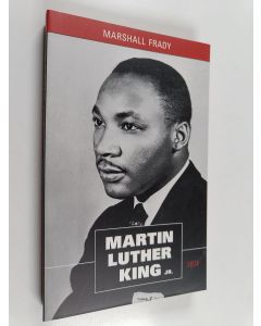 Kirjailijan Marshall Frady käytetty kirja Martin Luther King Jr.