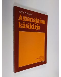 Kirjailijan Matti Ylöstalo käytetty kirja Asianajajan käsikirja : asianajajalaki, Suomen asianajajaliiton säännöt sekä eräitä muita asianajotoimintaa koskevia sääntömääräyksiä, ohjeita ja ratkaisuja ym. lyhyin selityksin