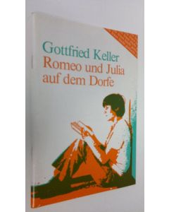 Kirjailijan Gottfried Keller käytetty kirja Rome und Julia auf dem Dorfe (ERINOMAINEN)