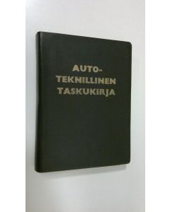 Tekijän E. Viitasalo  käytetty kirja Autoteknillinen taskukirja