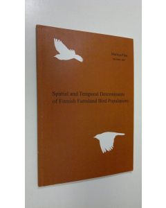 Kirjailijan Markus Piha käytetty kirja Spatial and temporal determinants of Finnish farmland bird populations