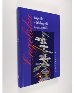 Kirjailijan Jan Svartvik käytetty kirja Engelska : öspråk, världsspråk, trendspråk (ERINOMAINEN)