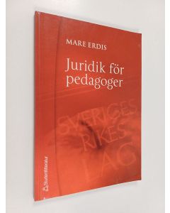 Kirjailijan Mare Erdis käytetty kirja Juridik för pedagoger
