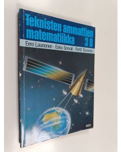 käytetty kirja Teknisten ammattien matematiikka 3B