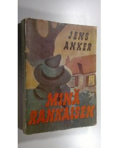 Kirjailijan Jens Anker käytetty kirja Minä rankaisen