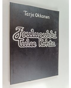 Kirjailijan Tarja Okkonen käytetty kirja Joulupukki tulee kohta - Runoja