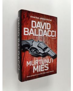 Kirjailijan David Baldacci käytetty kirja Murtunut mies