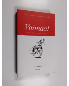 Kirjailijan Antero Katajainen käytetty kirja Voimaa! Oman tarinani mahdollisuudet