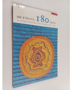 käytetty teos De första 180 åren av slöjd, hantverk, formgivning i Åbo