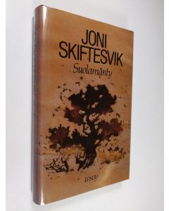 Kirjailijan Joni Skiftesvik käytetty kirja Suolamänty