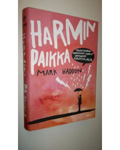 Kirjailijan Mark Haddon uusi kirja Harmin paikka (UUSI)