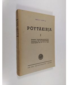 käytetty kirja Pöytäkirja I Suomen sosialidemokraattisen puolueen XXI puoluekokouksesta Helsingissä 30.10.-3.11.1949