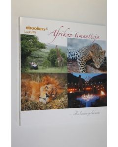käytetty kirja Afrikan timantteja - villiä luontoa ja luksusta